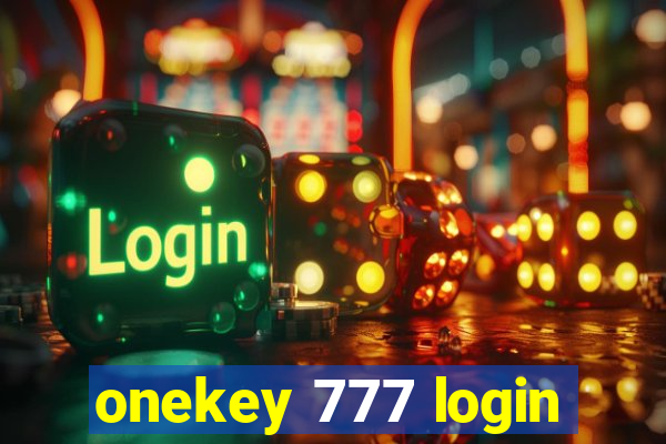 onekey 777 login